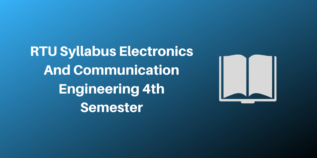 RTU Syllabus Electronics And Communication Engineering 4th Semester