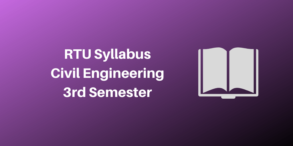 RTU Syllabus Civil Engineering 3rd Semester