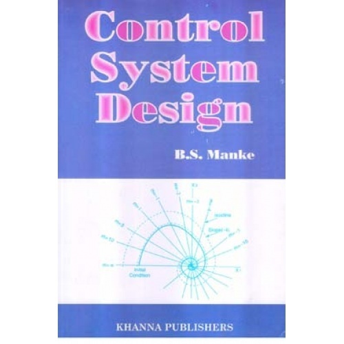 Control System Design by B.S. Manke