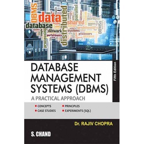 Database Management System A Practical Approach by Rajiv Chopra