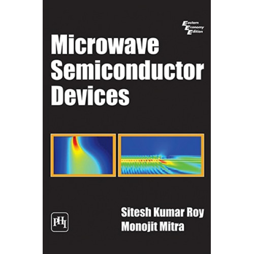 Microwave Semiconductor Devices by Roy And Mitra