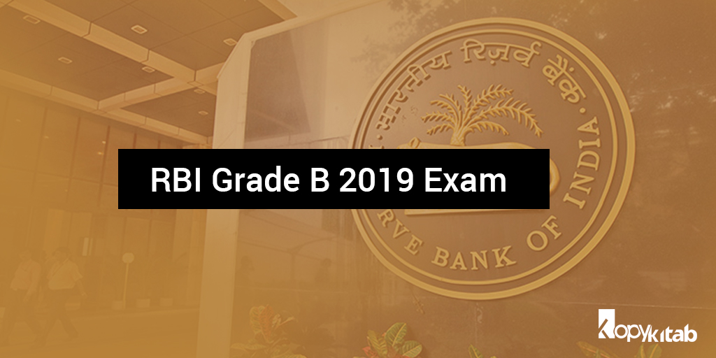 RBI Grade B 2019 | Check All Details Of The Exam Here