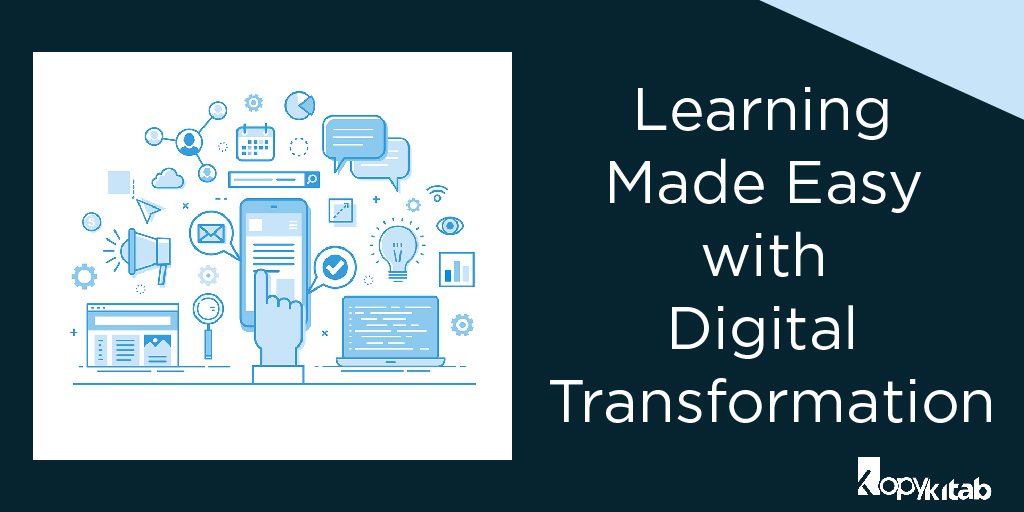 Learning Made Easy with Digital Transformation