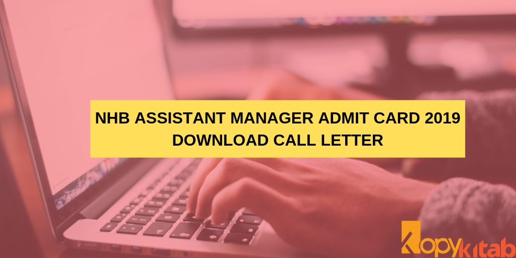 NHB Assistant Manager Admit Card 2019 Download Call Letter