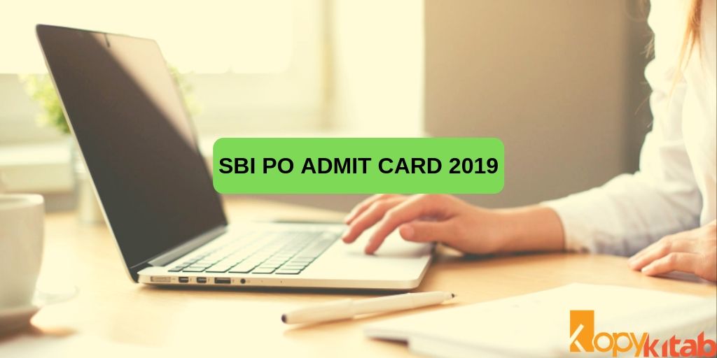 SBI PO Admit Card 2019 Released Download Prelims Call Letter Here