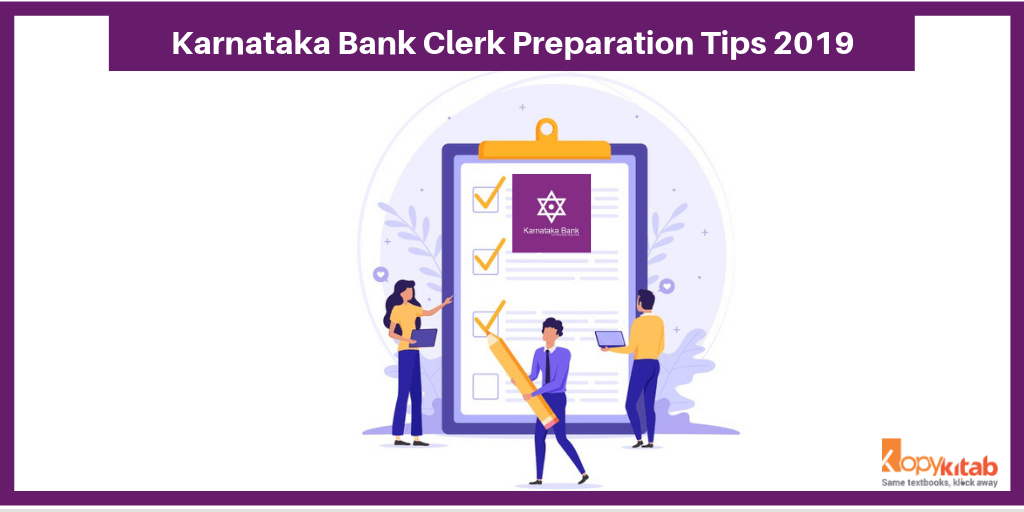 Karnataka Bank Clerk Preparation Tips 2019