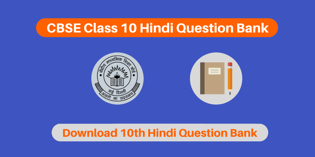 Cbse Class 10 Hindi Question Bank 21 Free Download Question Bank