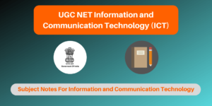 UGC NET Information & Communication: Expert Notes 2026 UGC NET Information & Communication: Expert Notes 2026