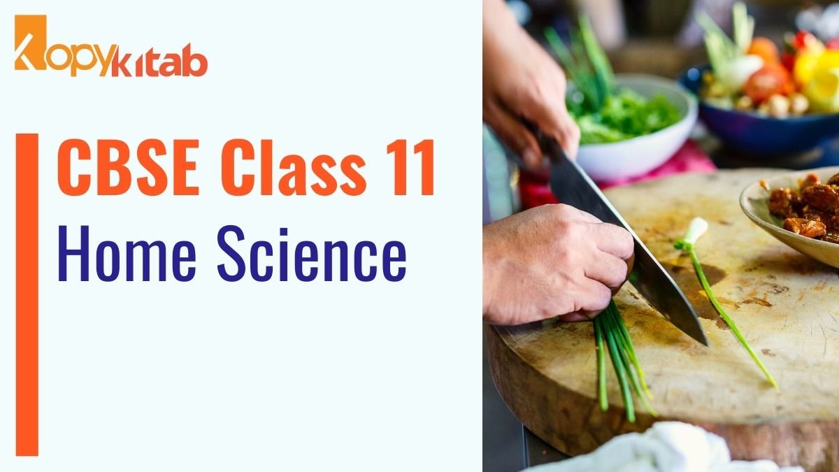 CBSE Class 11 Home Science 2022