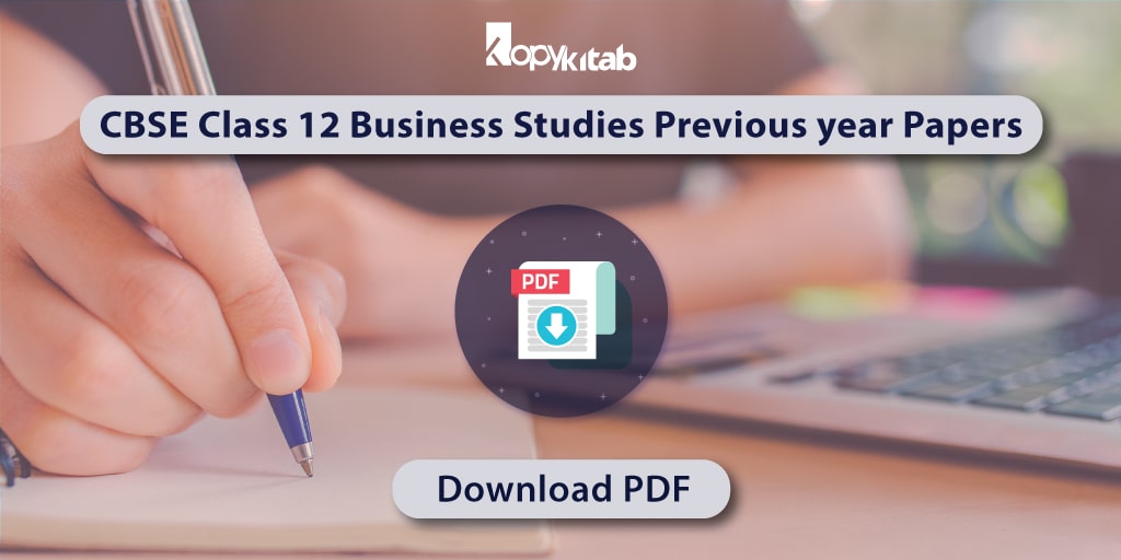 CBSE Class 12 Business Studies Previous year Papers Download PDF