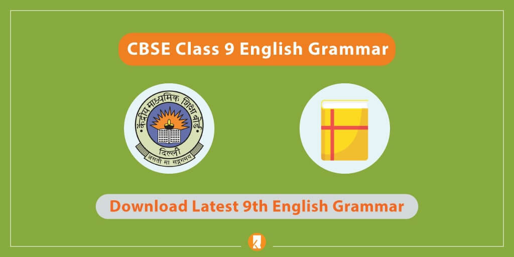 CBSE Class 9 English Grammar 2021 Download English Grammar Exercises For Class 9 CBSE With