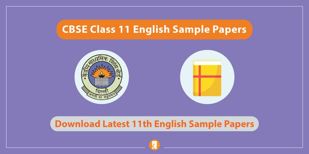 Latest Cbse Class 11 English Sample Papers Download Sample Papers Free Pdfs