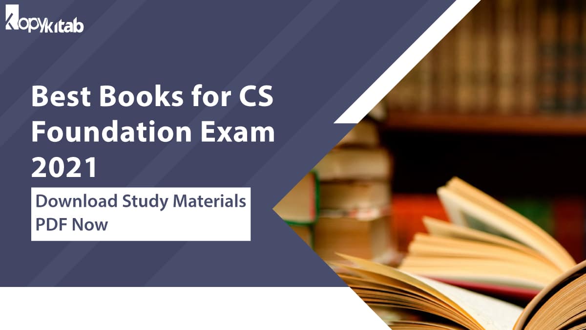 Best Books for CS Foundation Exam 2021 Download Study Materials PDF Now