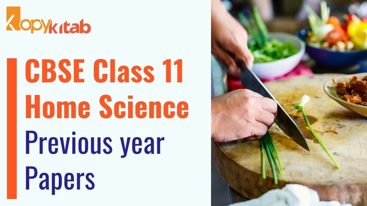 CBSE Class 11 Home Science Previous Year Papers