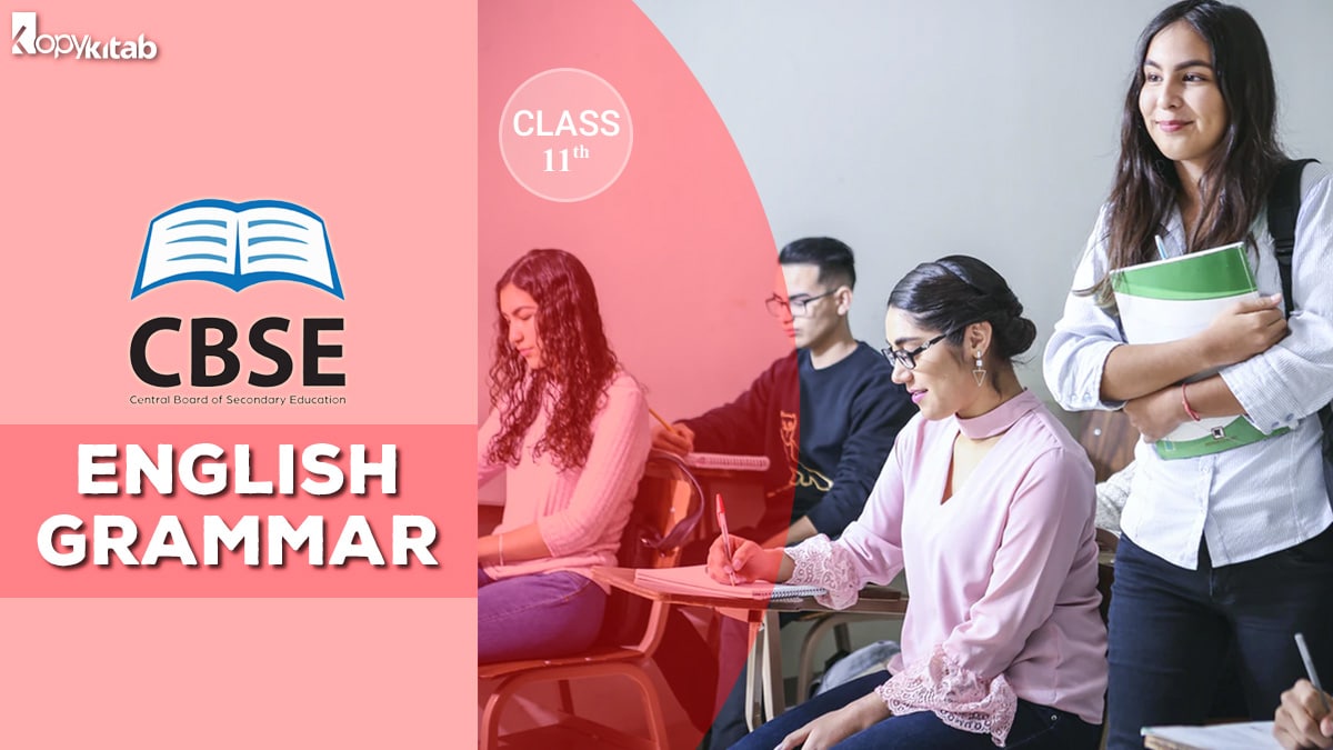 CBSE Class 11 English Grammar