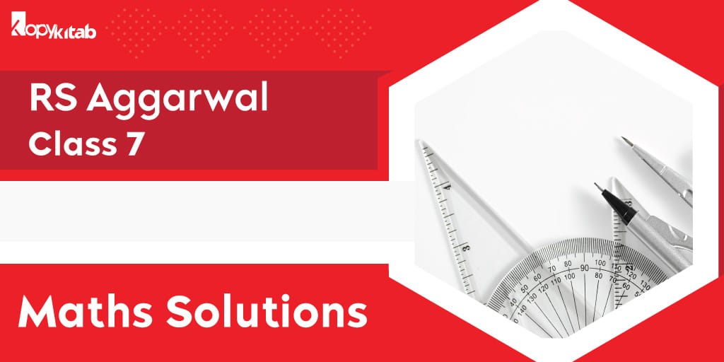 Download rs aggarwal class 7 maths solutions chapter wise pdf