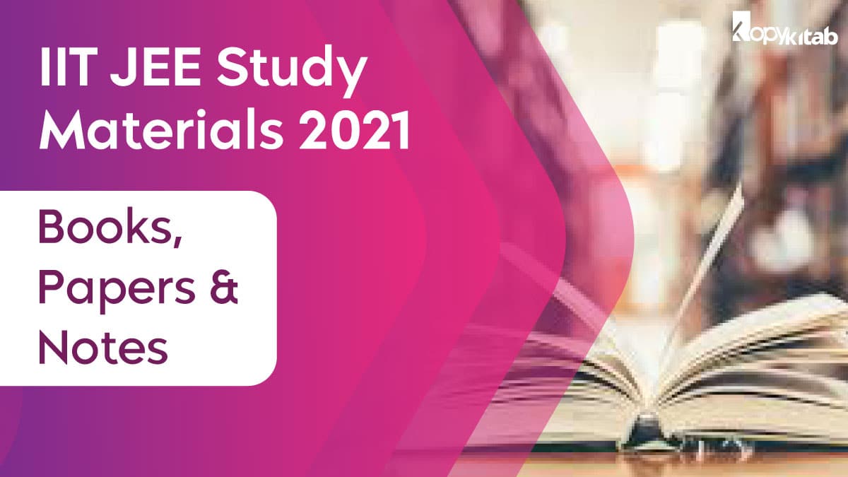 IIT JEE Study Materials 2022 Books, Solved Papers, Notes