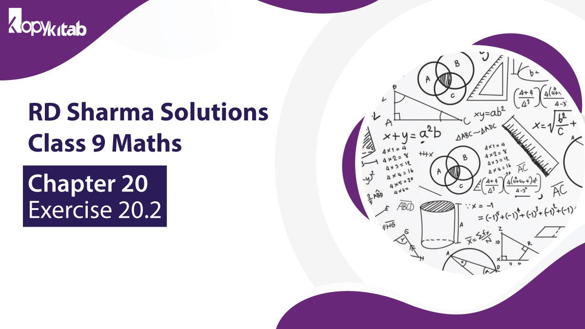 RD Sharma Chapter 20 Class 9 Maths Exercise 20.2 Solutions