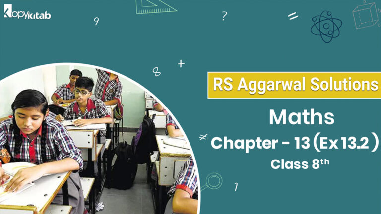 RS Aggarwal Class 8 Solutions Chapter 13 Ex 13.2 2023 | Free PDF Download