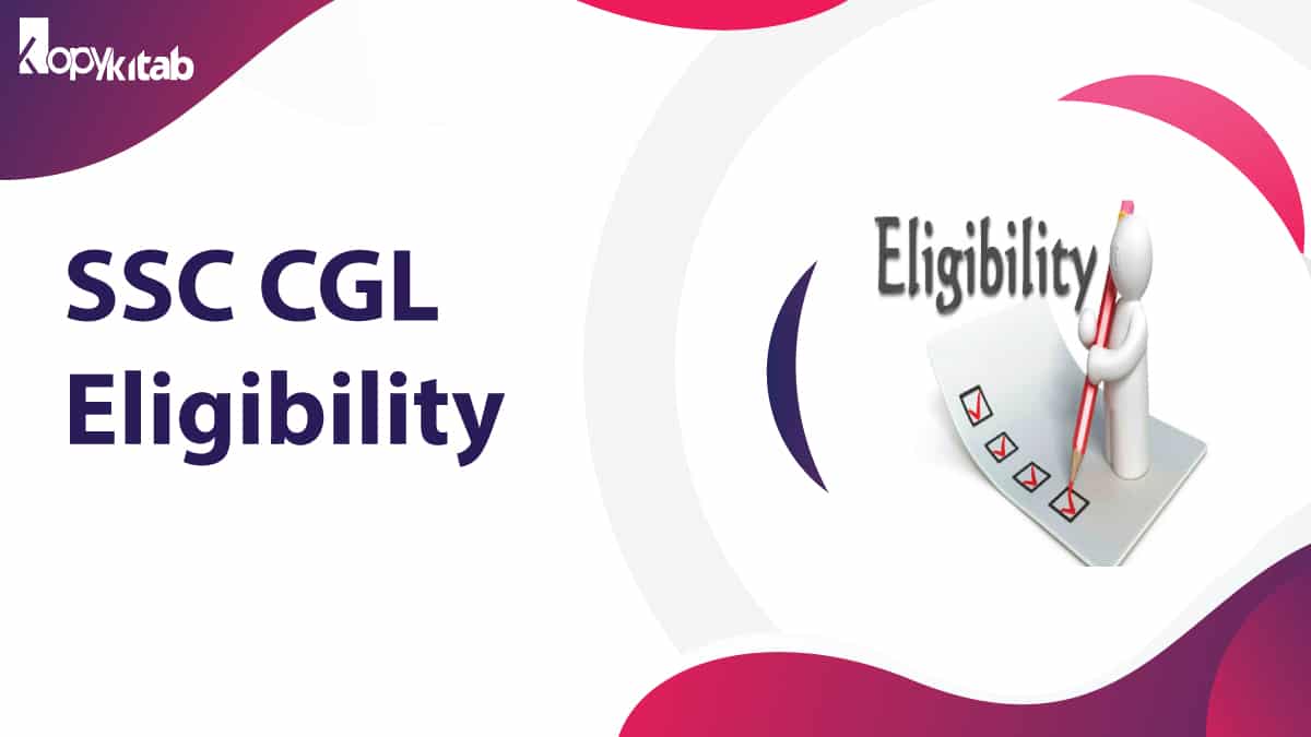 latest-ssc-cgl-eligibility-2020-21-check-post-wise-age-limit