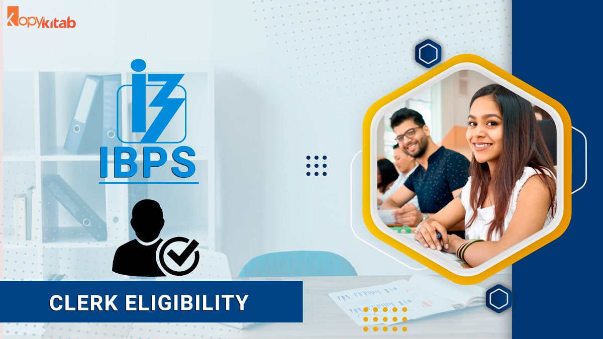 IBPS Clerk Eligibility