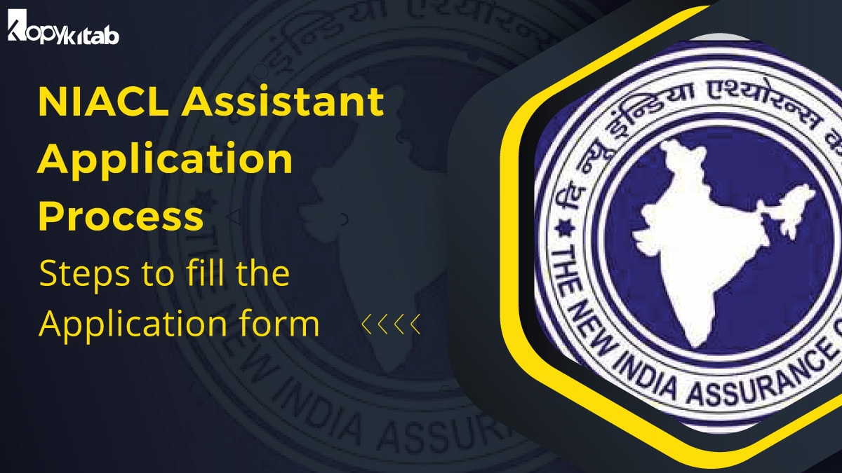 NIACL Assistant Application Process