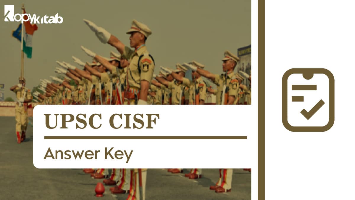 UPSC CISF Answer key