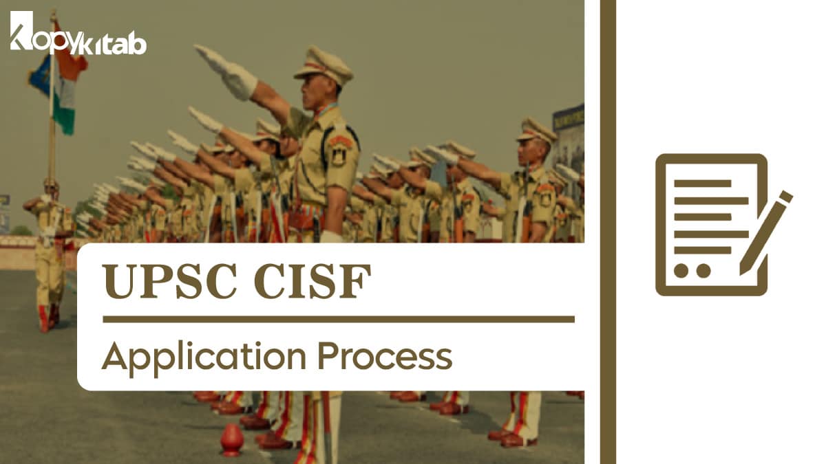 UPSC CISF Application process