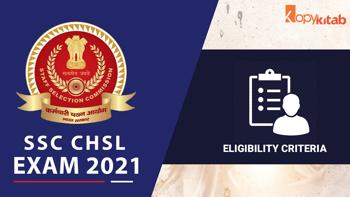 Exclusive SSC CHSL Eligibility Criteria 2021 Educational Qualification