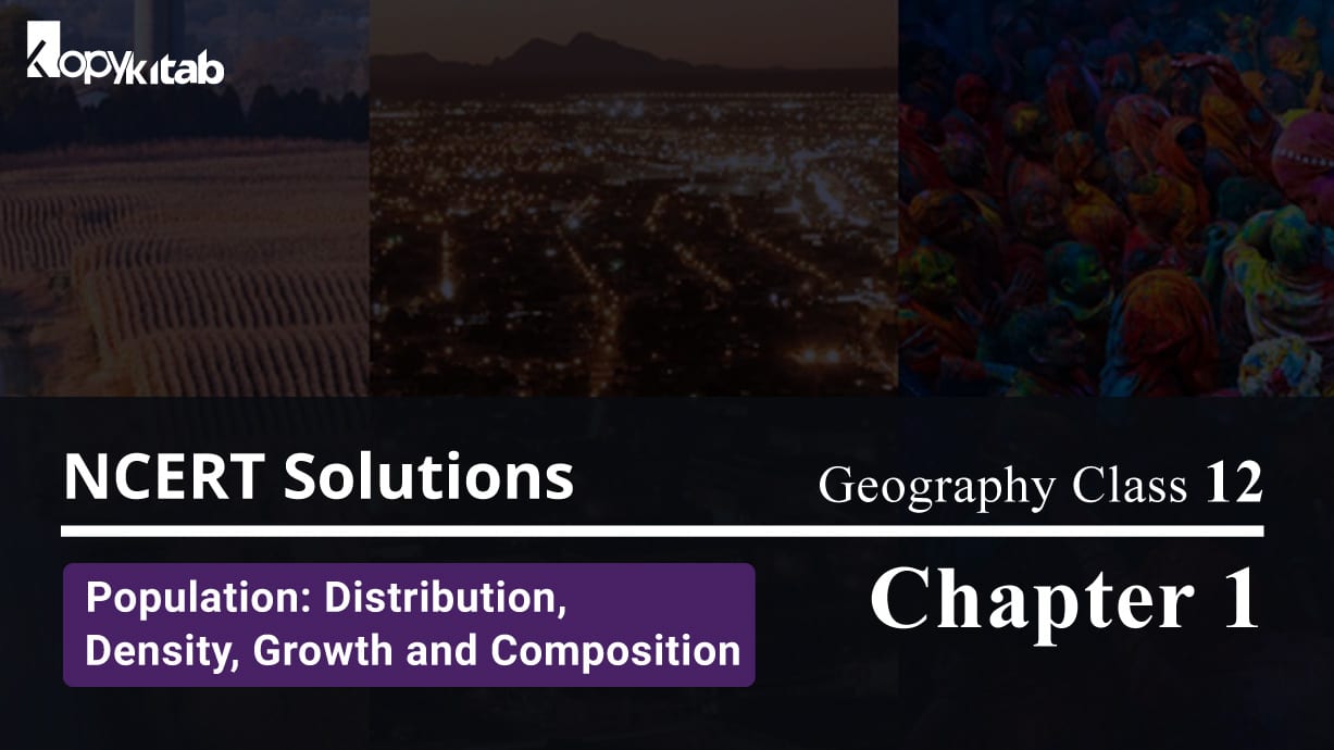 NCERT Solutions For Class 12 Geography Chapter 1 Population