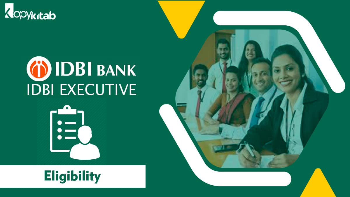 IDBI Executive Eligibility 2021