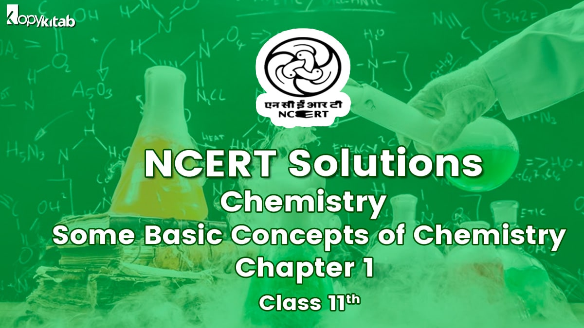NCERT Solutions For Class 11 Chemistry Chapter 1 Some Basic Concepts of Chemistry