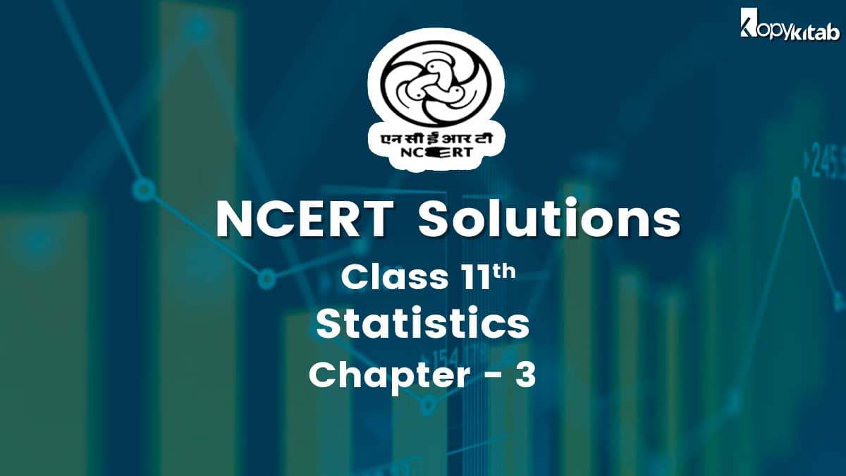 Ncert solutions for class 11 statistics chapter 3