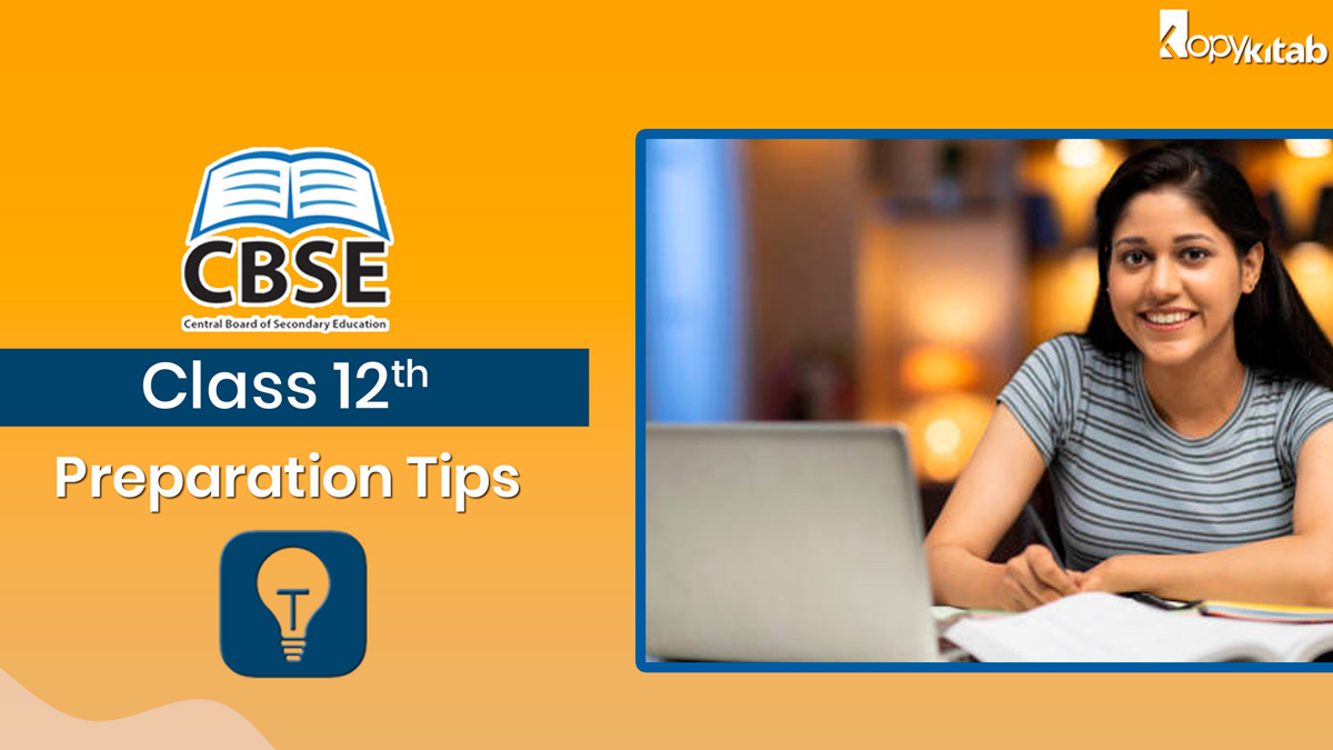 CBSE Class 12 Preparation Tips