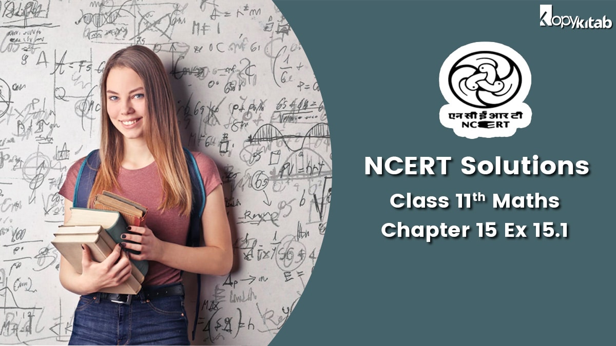 NCERT Solutions for Class 11 Maths Chapter 15 Ex 15.1