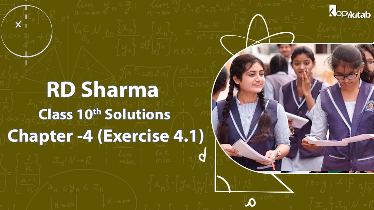 RD Sharma Class 10 Solutions Chapter 4 Exercise 4.1