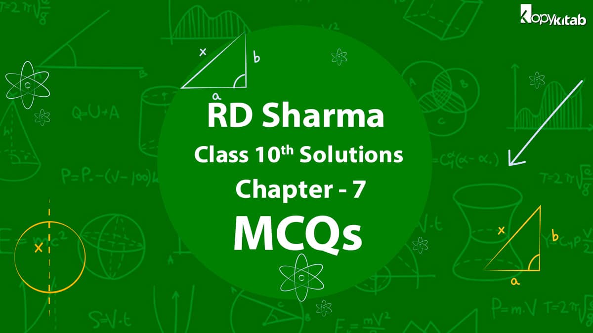 RD Sharma Class 10 Solutions Chapter 7 MCQs