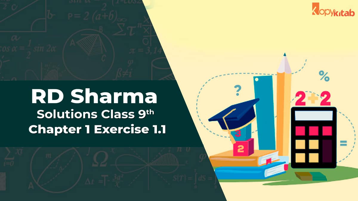 RD Sharma Solutions Class 9 Maths Chapter 1 Exercise 1.1