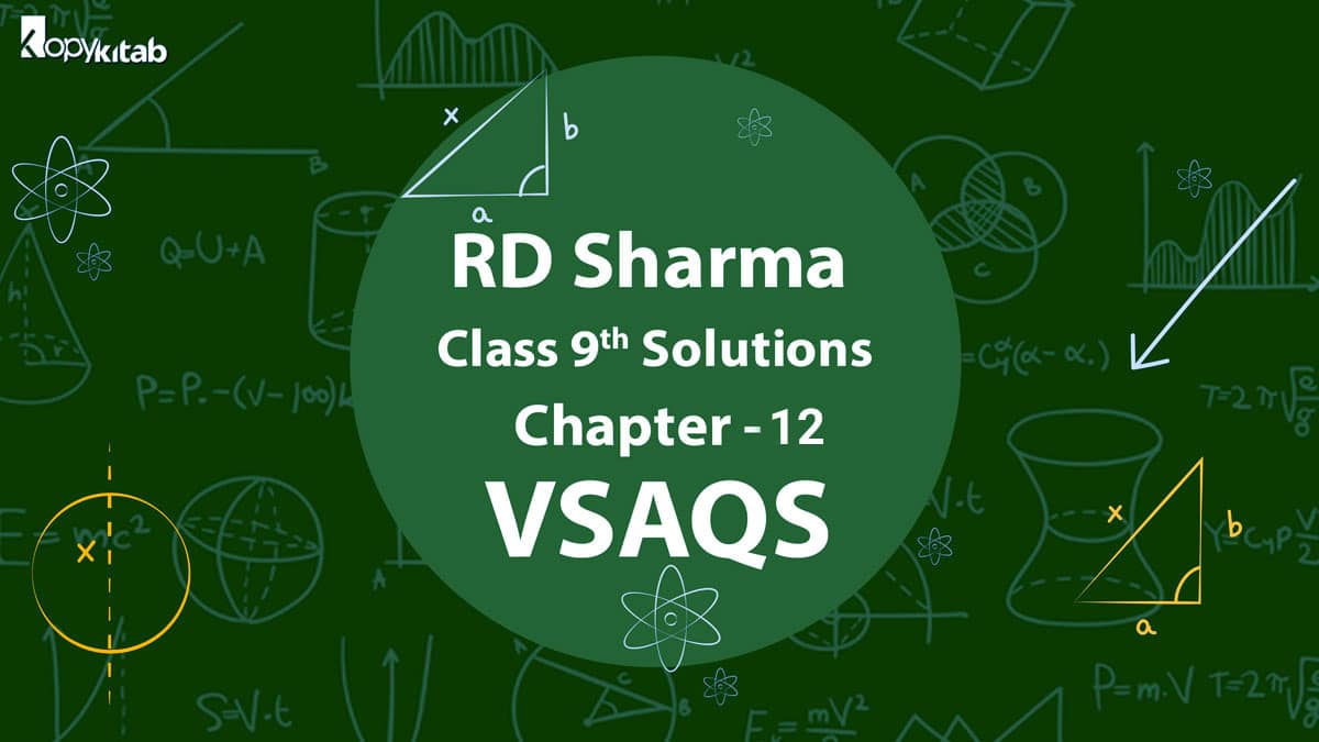 RD Sharma Class 9 Solutions Chapter 12 VSAQs
