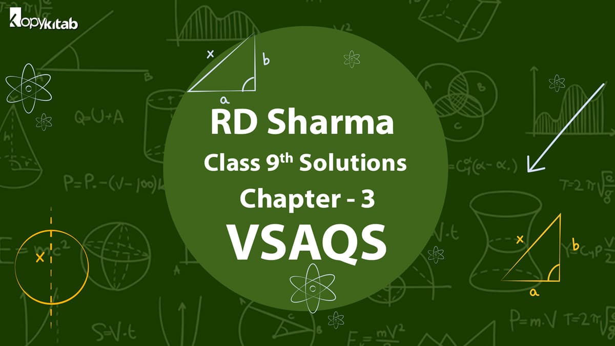 RD Sharma Class 9 Solutions Chapter 3 VSAQS