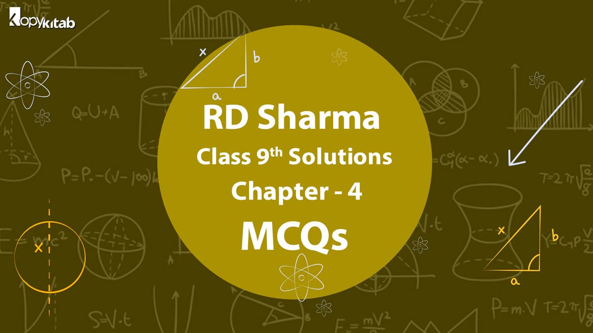 RD Sharma Class 9 Solutions Chapter 4 MCQs