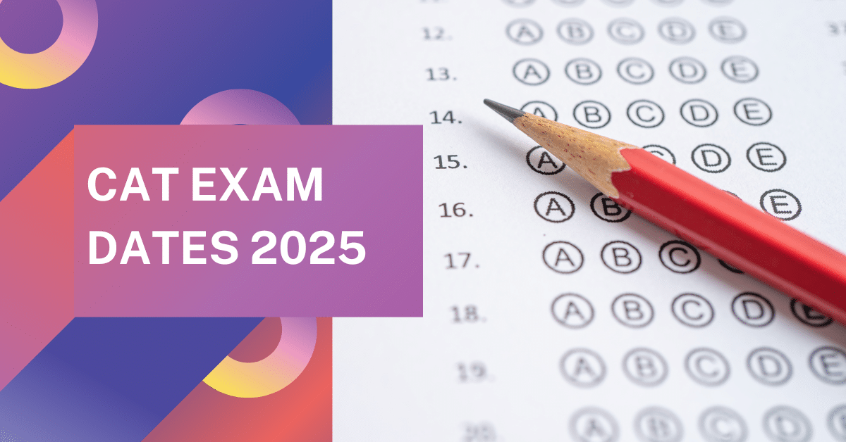 CAT Exam Dates 2025