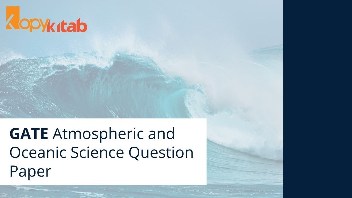 GATE Atmospheric and Oceanic Science Question Paper