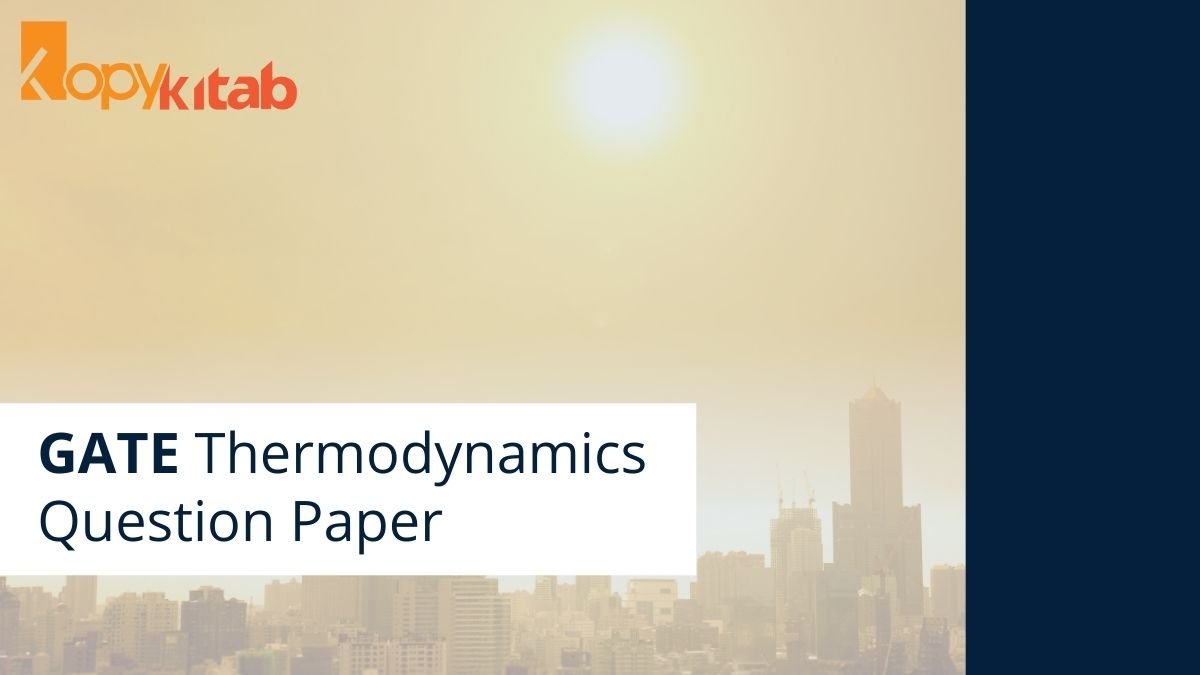 GATE Thermodynamics Question Paper