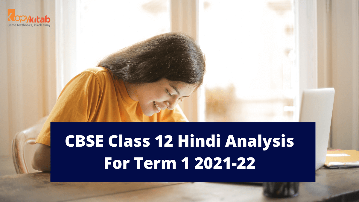 CBSE Class 12 Hindi Analysis For Term 1 2021-22