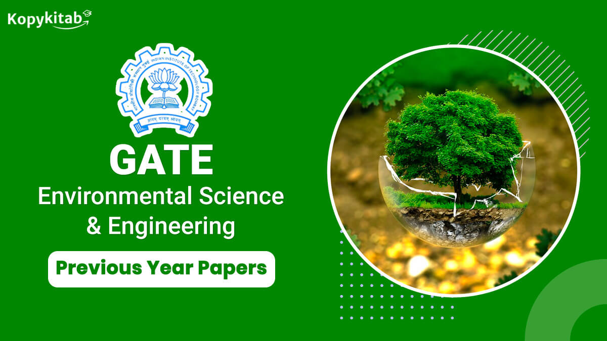 GATE Environmental Science and Engineering Previous Year Question Papers