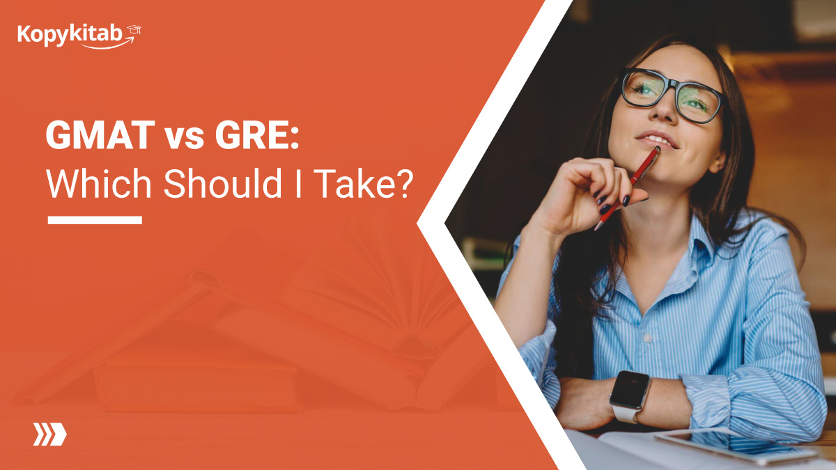 GMAT vs GRE Which Should I Take