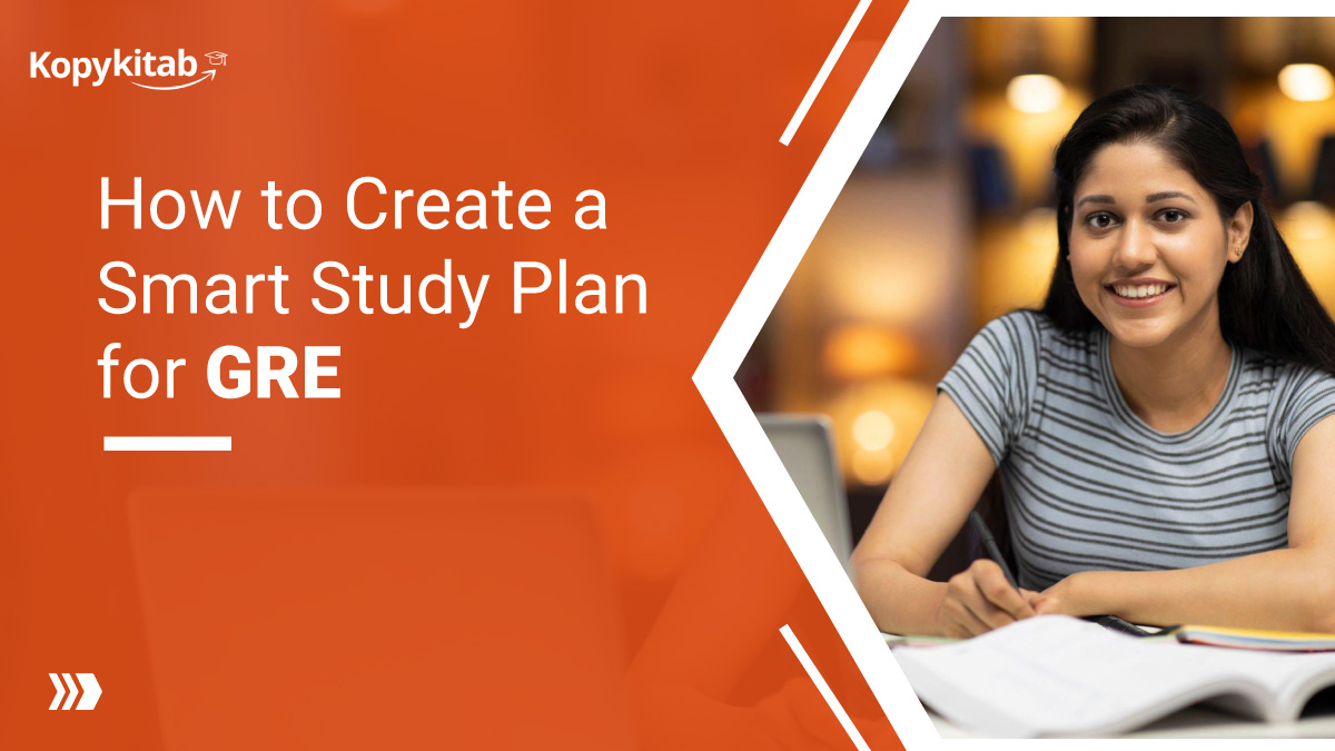How to Create a Smart Study Plan for GRE Exam