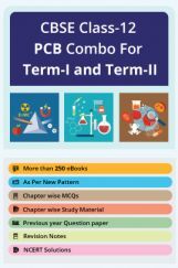 CBSE Class-12 PCB Combo For Term-I and Term-II By Panel Of Expert CBSE Class-12 PCB Combo For Term-I and Term-II By Panel Of Expert