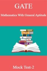 GATE Mathematics With General Aptitude Mock Test-2 GATE Mathematics With General Aptitude Mock Test-2